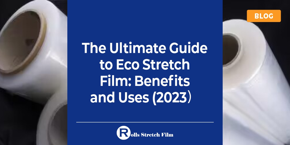 Eco Stretch Film