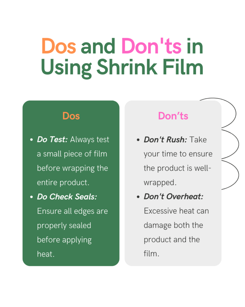 Dos and Don'ts in Using Shrink Film