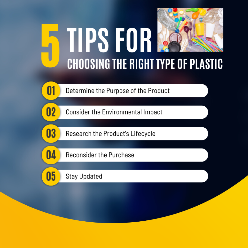  5 Tips for choosing the right type of plastics