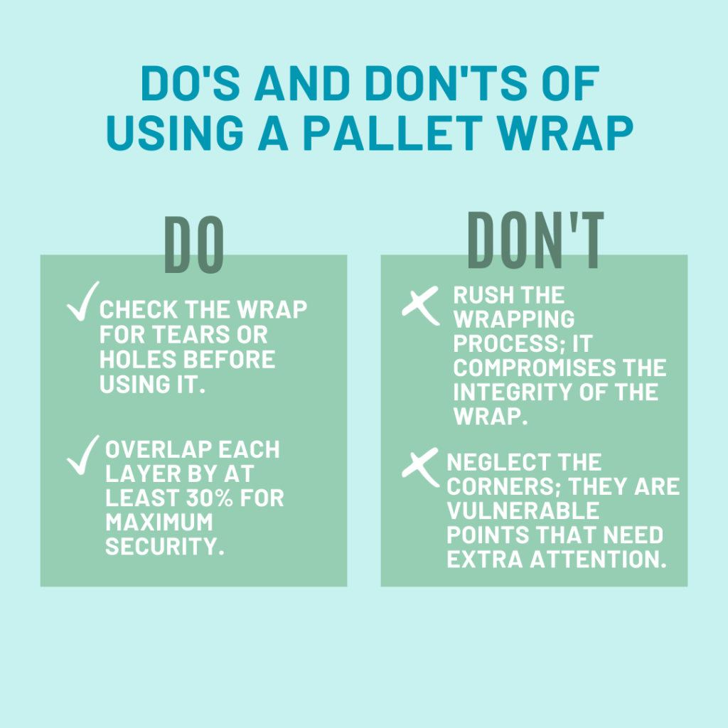 Do's and Don'ts of Using a Pallet Wrap